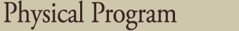 Physical Program